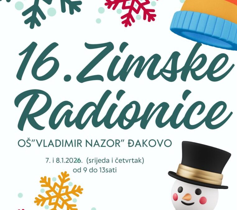 16. ZIMSKE RADIONICE