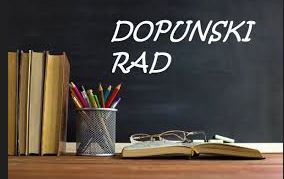DOPUNSKI RAD – OBAVIJEST ZA UČENIKE